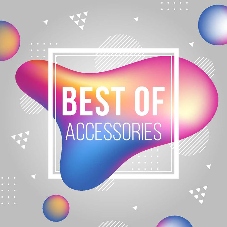 Best of Accessories