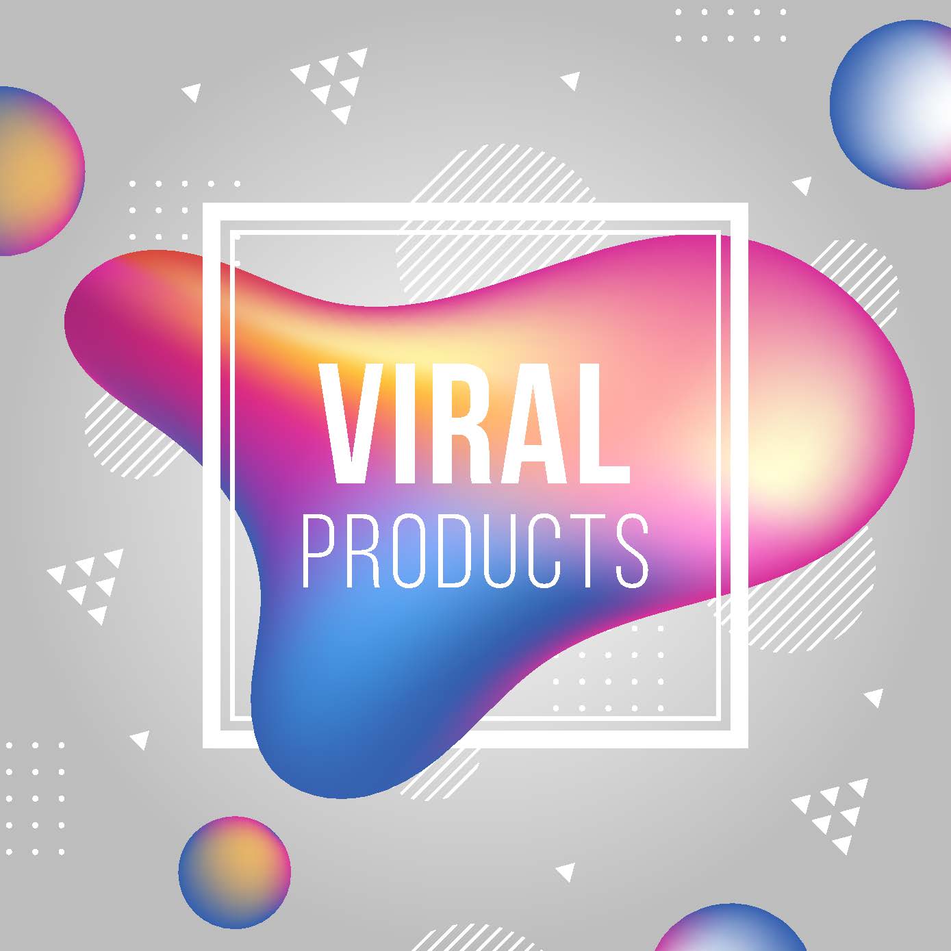 Viral Products